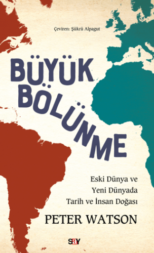 Büyük Bölünme Peter Watson