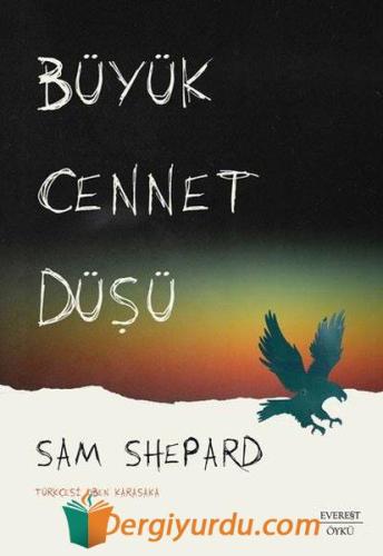 Büyük Cennet Düşü Sam Shepard