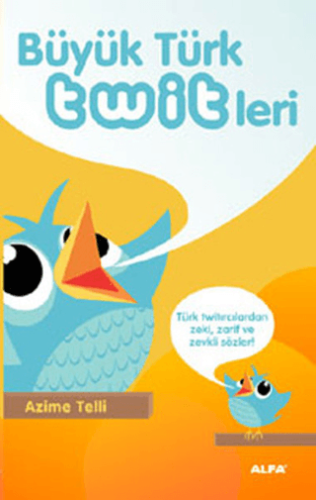 Büyük Türk Twitleri Azime Telli