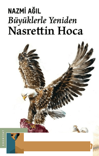 Büyüklerle Yeniden Nasrettin Hoca