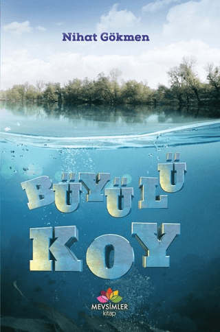 Büyülü Koy Nihat Gökmen