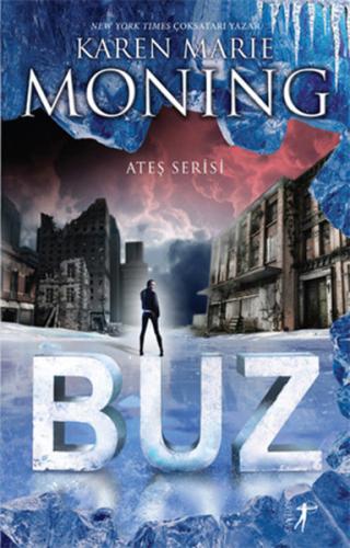 Ateş Serisi: Buz Karen Marie Moning