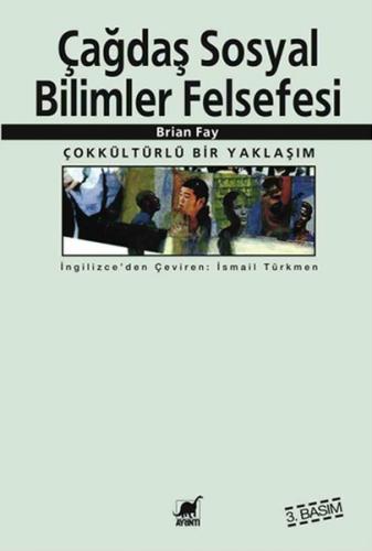 Çağdaş Sosyal Bilimler Felsefesi Brian Fay