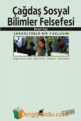 Çağdaş Sosyal Bilimler Felsefesi Brian Fay