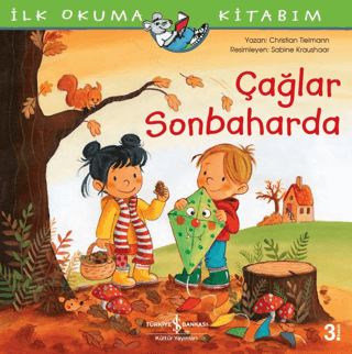 Çağlar Sonbaharda - İlk Okuma Kitabım Nancy Horan