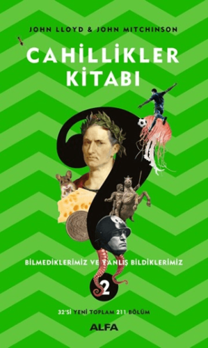 Cahillikler Kitabı 2 - Bilmediklerimiz ve Yanlış Bildiklerimiz