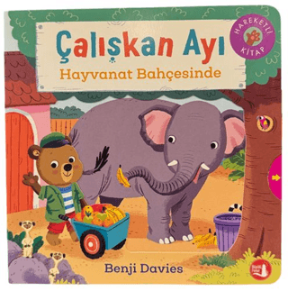 Çalışkan Ayı Hayvanat Bahçesinde (Ciltli)
