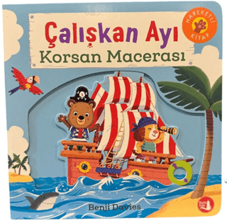 Çalışkan Ayı Korsan Macerası (Ciltli) Benji Davies