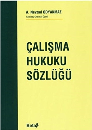 Çalışma Hukuku Sözlüğü Bilal Özcan