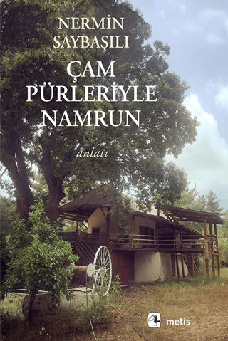 Çam Pürleriyle Namrun Nermin Saybaşılı