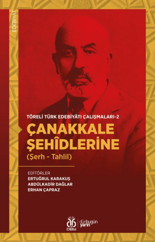 Çanakkale Şehidlerine (Şerh - Tahlil) - Töreli Türk Edebiyatı Çalışmal