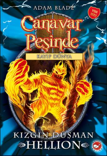Canavar Peşinde 38 - Kızgın Düşman Hellion - Kayıp Dünya