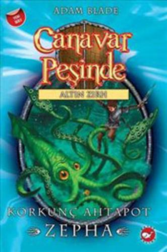 Canavar Peşinde 7 - Korkunç Ahtapot Zepha Adam Blade