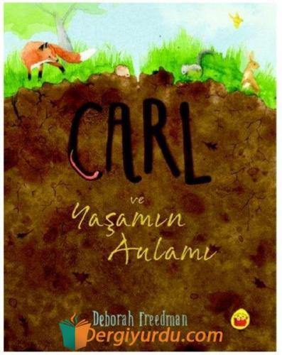 Carl ve Yaşamın Anlamı