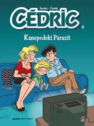 Cedric 9 - Kanepedeki Parazit Laudec Cauvin Leonardo