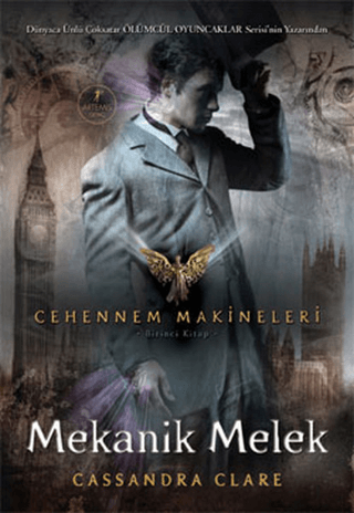 Cehennem Makineleri Birinci Kitap : Mekanik Melek (Ciltli) Josh Shipp