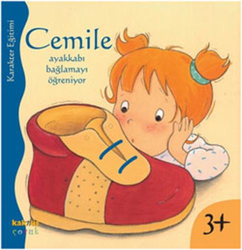 Cemile Ayakkabı Bağlamayı Öğreniyor Aline De Pétingy