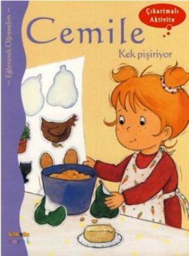 Cemile Kek Pişiriyor Aline De Pétingy Cemile Kek Pişiriyor Aline De Pétingy