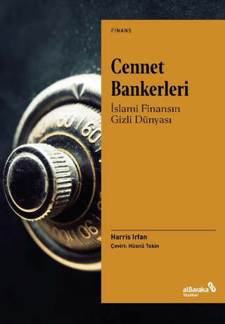 Cennet Bankerleri: İslami Finansın Gizli Dünyası Harris Irfan