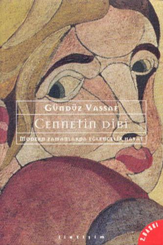 Cennetin Dibi - Modern Zamanlarda Eğlencelik Hayat Davıd Rıcho