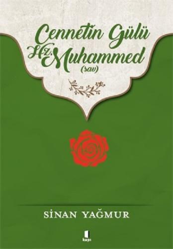Cennetin Gülü Hz. Muhammed (sav) Daniel Amen Cennetin Gülü Hz. Muhammed (sav) Daniel Amen