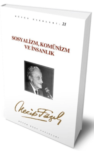 Çepçevre Sosyalizm, Komünizm ve İnsanlık : 20 - Necip Fazıl Bütün Eser
