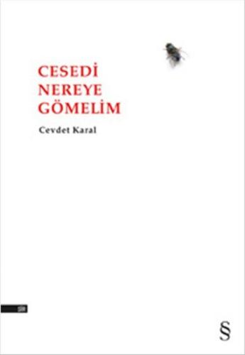 Cesedi Nereye Gömelim Cevdet Karal