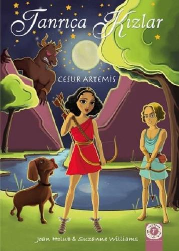 Cesur Artemis-Tanrıça Kızlar Joan Holub