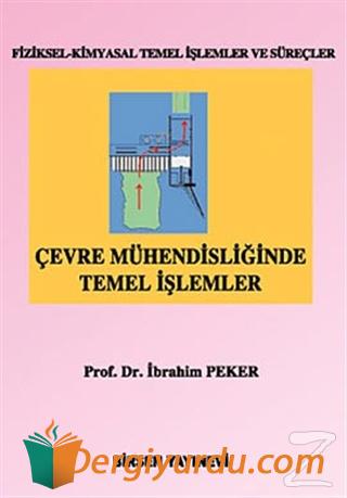 Çevre Mühendisliğinde Temel İşlemler İbrahim Peker