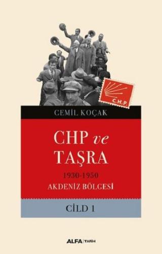 CHP ve Taşra Cilt 1 Goldie Hawk CHP ve Taşra Cilt 1 Goldie Hawk