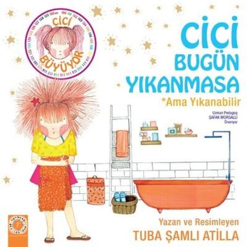 Cici Bugün Yıkanmasa-Ama Yıkanabilir Tuba Şamlı Atilla