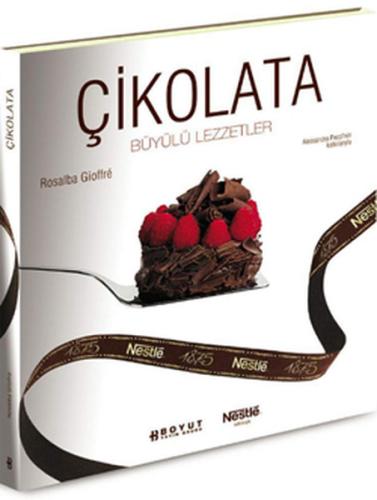 Çikolata - Büyülü Lezzetler (Ciltli) Rosalba Gioffre