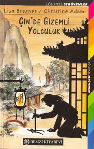 Çin'de Gizemli Yolculuk L. Bresner