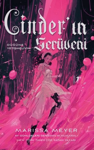 Cinder'ın Serüveni - Düğüne Yetişmeliyim Marissa Meyer