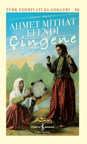 Çingene Günümüz Türkçesiyle (Şömizli) (Ciltli)