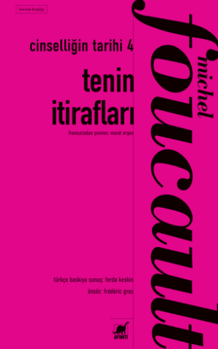 Cinselliğin Tarihi 4 - Tenin İtirafları Ethen Beavers