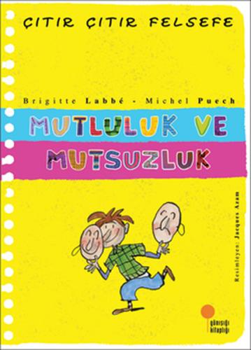 Çıtır Çıtır Felsefe 12 - Mutluluk ve Mutsuzluk Janet Abu Lughod