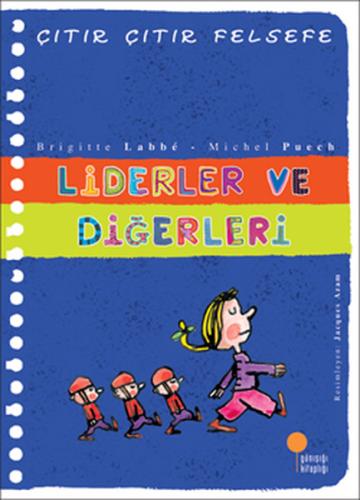Çıtır Çıtır Felsefe 13 - Liderler ve Diğerleri Janet Abu Lughod