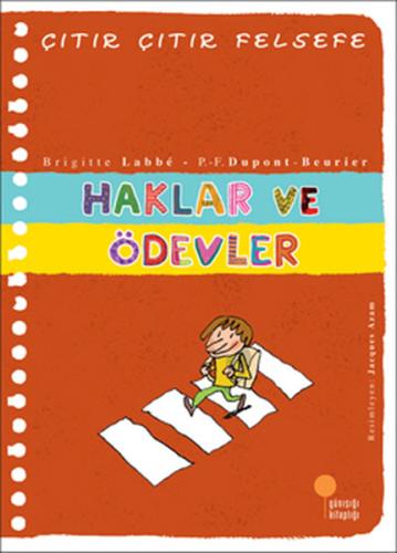 Çıtır Çıtır Felsefe 15 - Haklar ve Ödevler Andre Wink