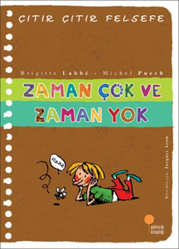 Çıtır Çıtır Felsefe 19 - Zaman Çok ve Zaman Yok Andre Wink