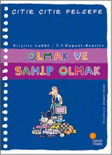 Çıtır Çıtır Felsefe 27 - Olmak ve Sahip Olmak Andre Wink