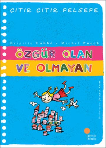 Çıtır Çıtır Felsefe 9 - Özgür Olan ve Olmayan Janet Abu Lughod