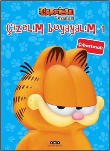 Çizelim Boyayalım 1 - Garfield ile Arkadaşları Kolektif