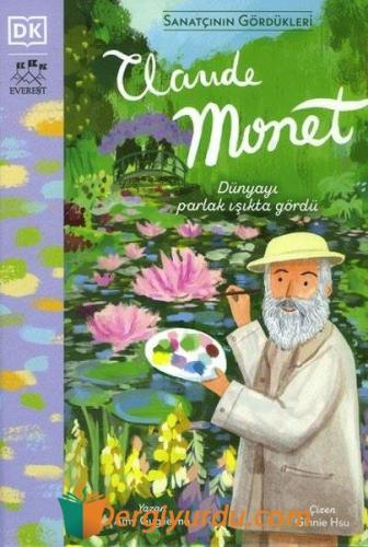 Claude Monet - Sanatçının Gördükleri (Ciltli)