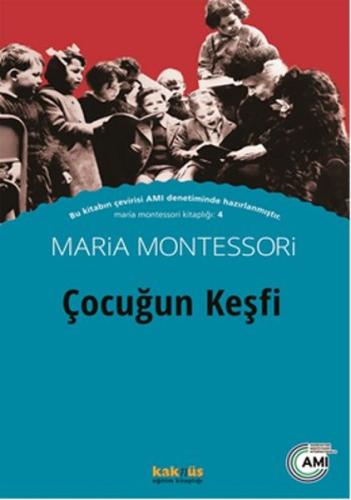 Çocuğun Keşfi Maria Montessori