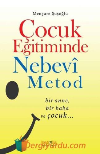 Çocuk Eğitiminde Nebevi Metot