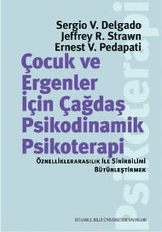 Çocuk ve Ergeneler İçin Çağdaş Psikodinamik Psikoterapi Ernest V. Peda