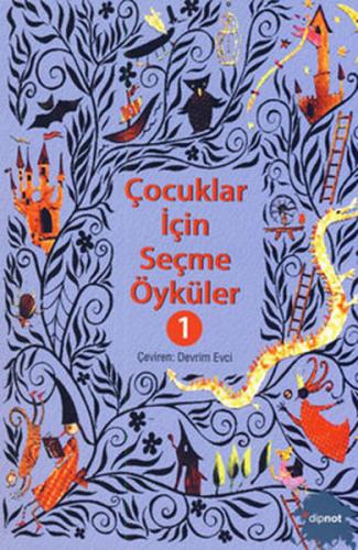 Çocuklar İçin Seçme Öyküler 1 Kolektif
