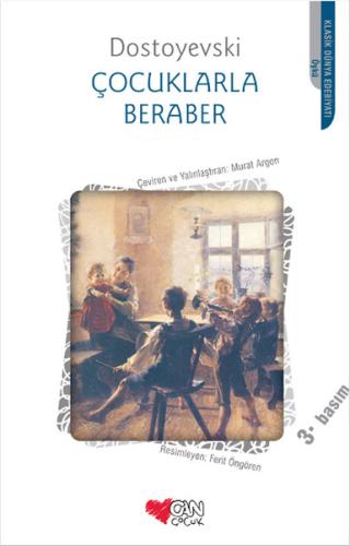 Çocuklarla Beraber Fyodor Mihayloviç Dostoyevski