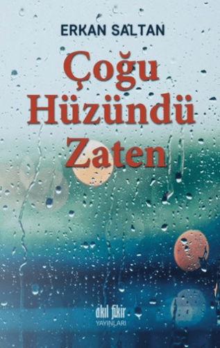 Çoğu Hüzündü Zaten Erkan Saltan